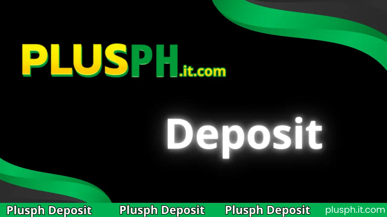 Deposit PlusPH — Gabay Kumpleto sa Pagdeposito gamit ang GCash, PayMaya, USDT 1 Plusph Deposit